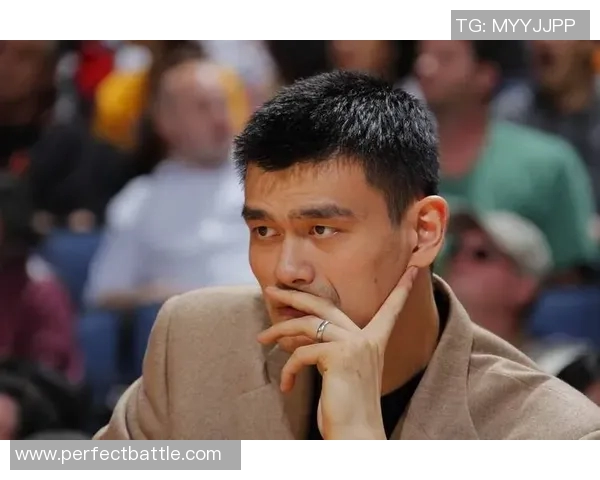 姚明缺席引发热议篮球界的未来发展与新星崛起的机遇与挑战